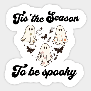 Tis the season to be spooky Sticker